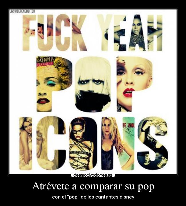 Atrévete a comparar su pop -