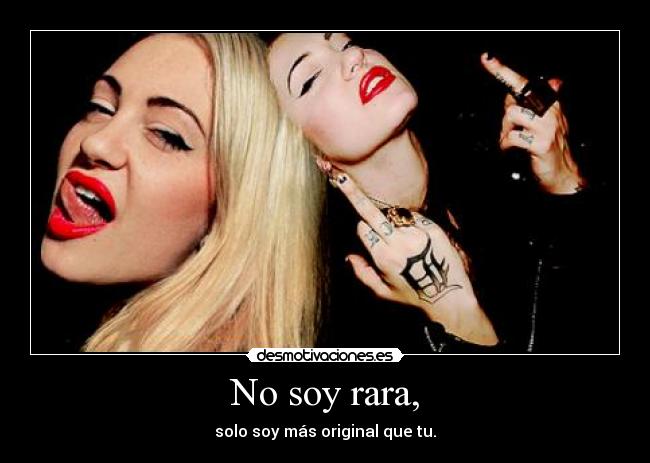 No soy rara, - 