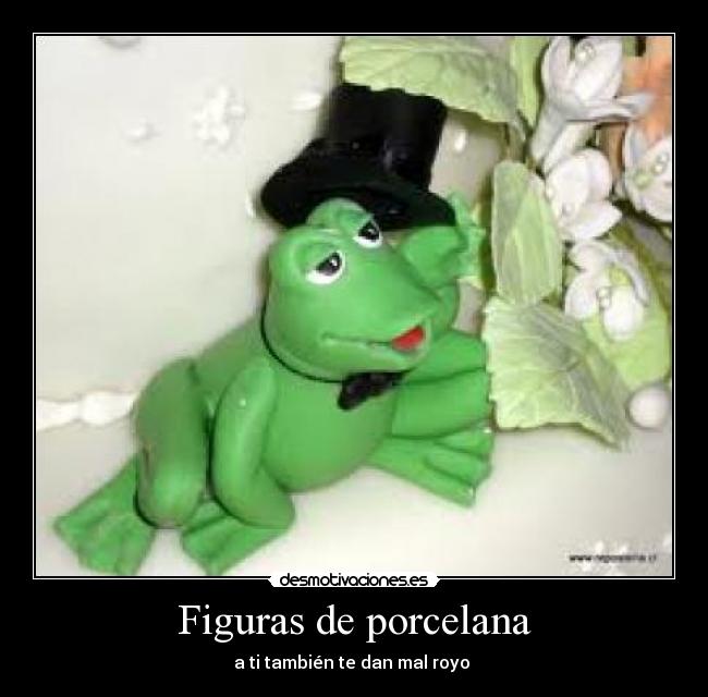 carteles figuras porcelana desmotivaciones