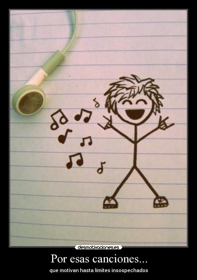 Por esas canciones... -