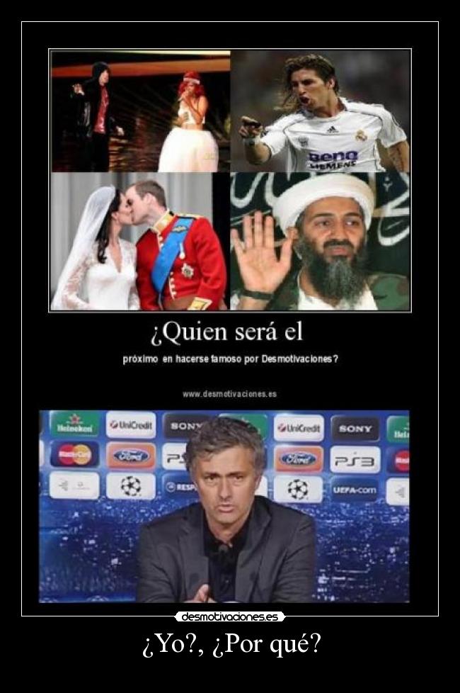 ¿Yo?, ¿Por qué? -