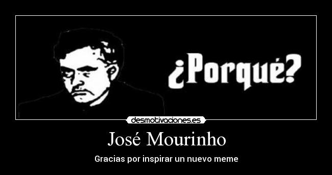 José Mourinho -