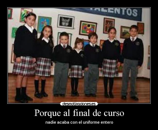 Porque al final de curso -