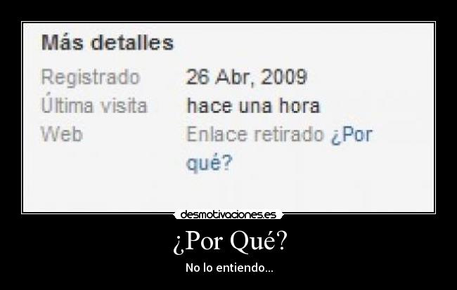 ¿Por Qué? - No lo entiendo...
