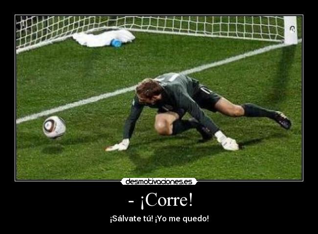 - ¡Corre! - ¡Sálvate tú! ¡Yo me quedo!