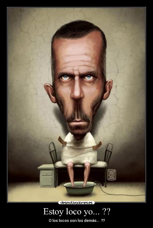 carteles locura desmotivaciones