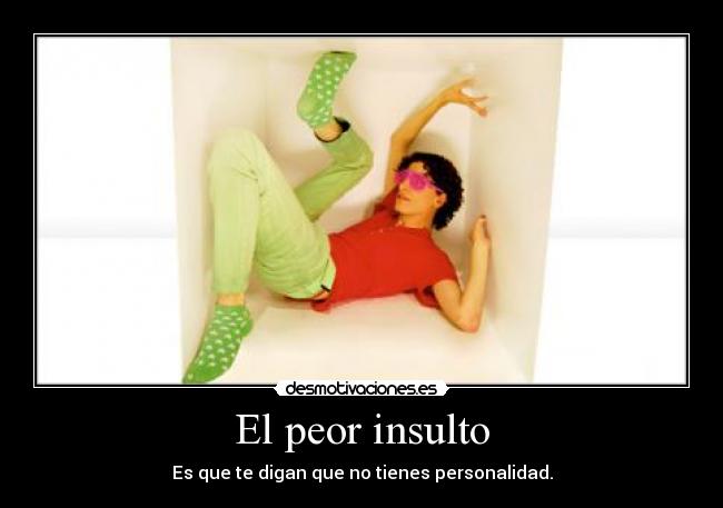 El peor insulto - 