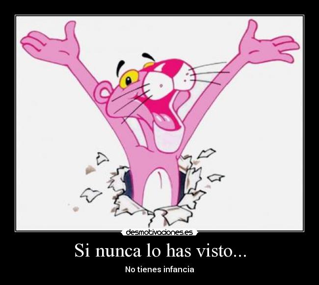 Si nunca lo has visto... - No tienes infancia