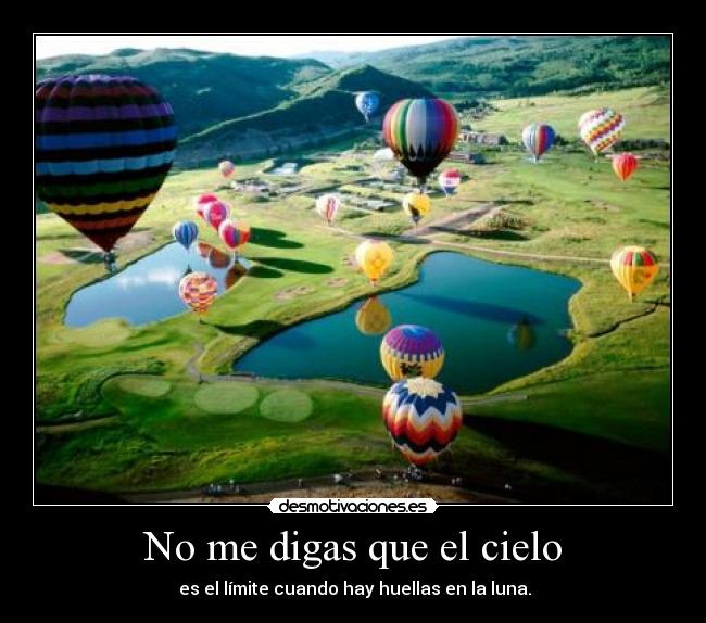 No me digas que el cielo - 