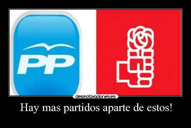 Hay mas partidos aparte de estos! -