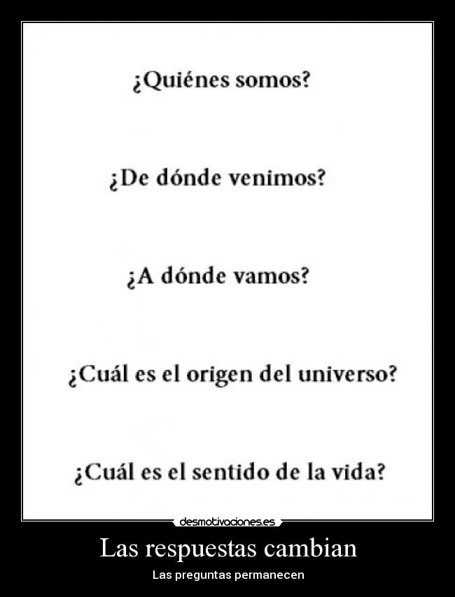 carteles respuestas cambian permanecen preguntas desmotivaciones