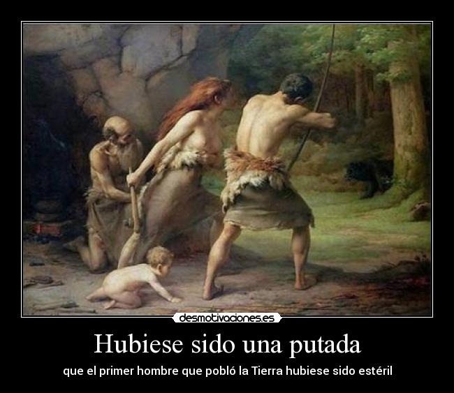Hubiese sido una putada - 