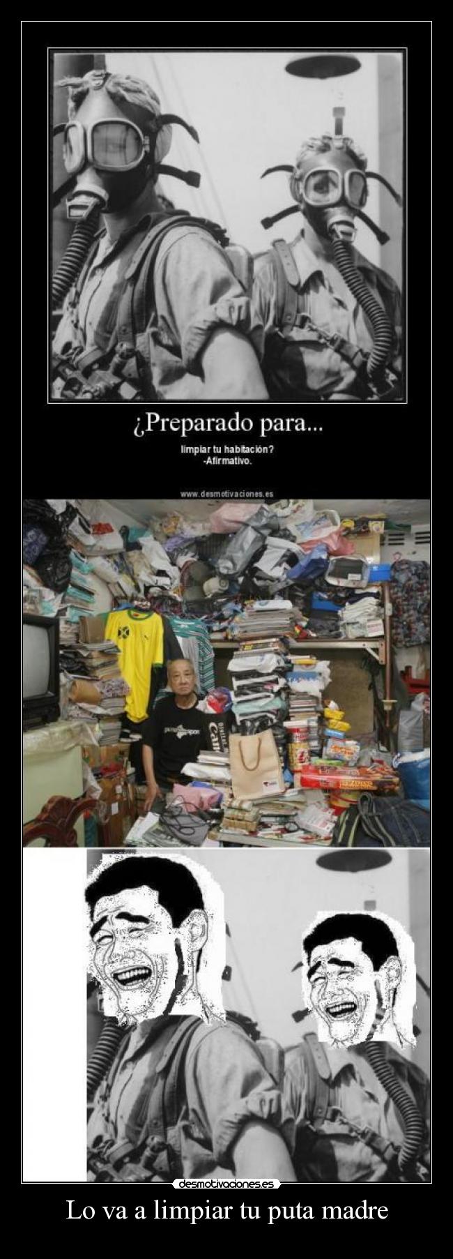 Lo va a limpiar tu puta madre -