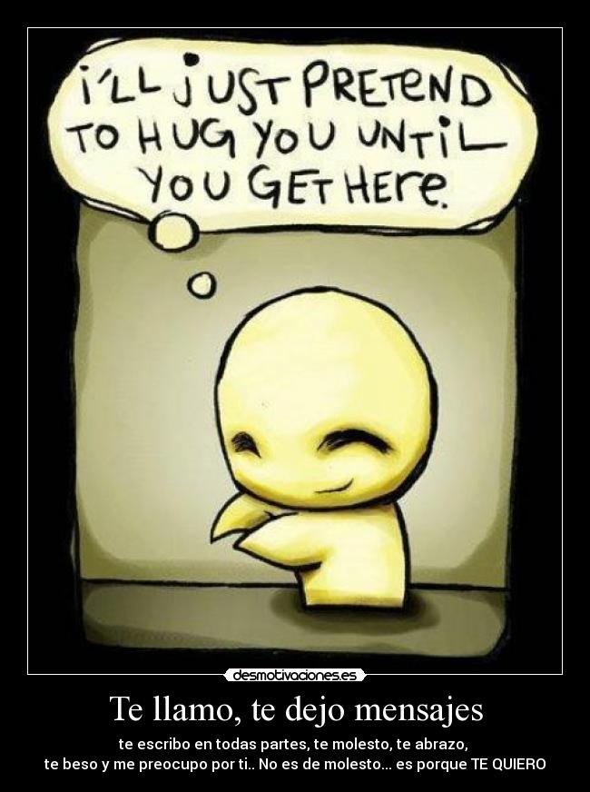 Te llamo, te dejo mensajes -