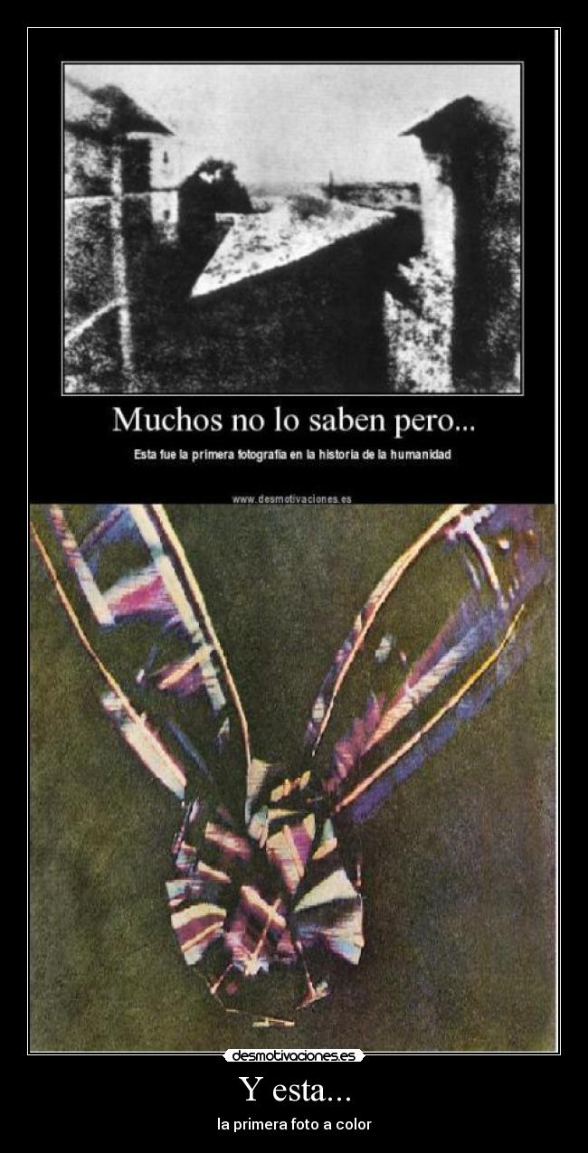 Y esta... - la primera foto a color