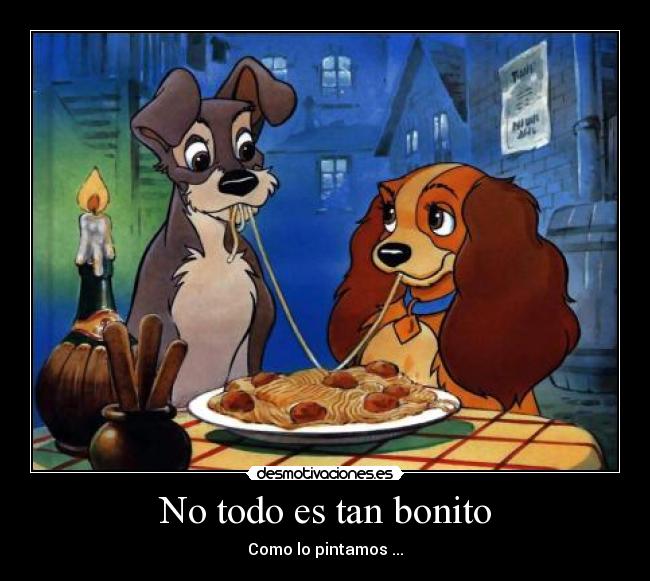 No todo es tan bonito -
