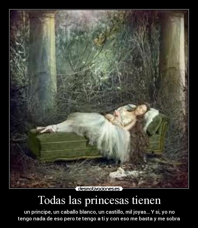 Todas las princesas tienen -