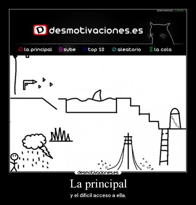 La principal - y el dificil acceso a ella.