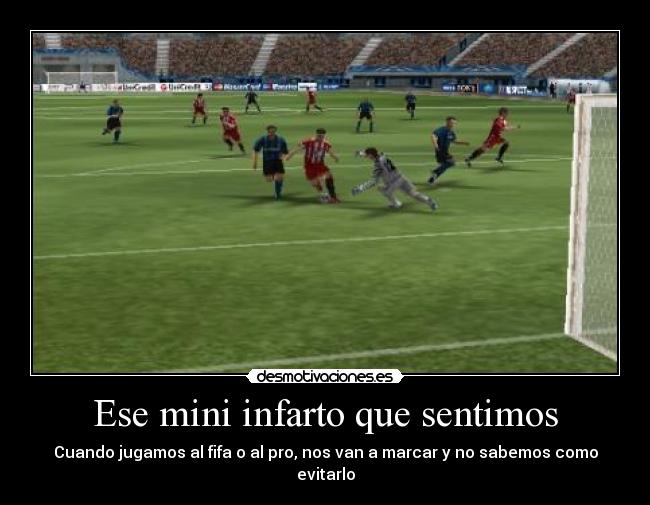 Ese mini infarto que sentimos -