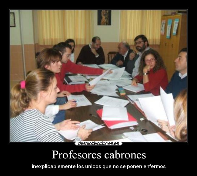 Profesores cabrones -