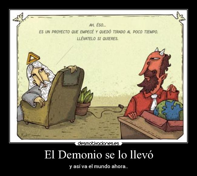 El Demonio se lo llevó -