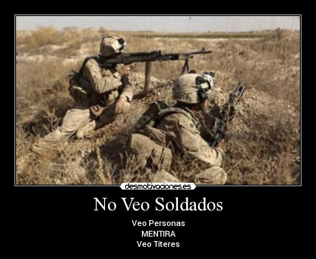 No Veo Soldados - 