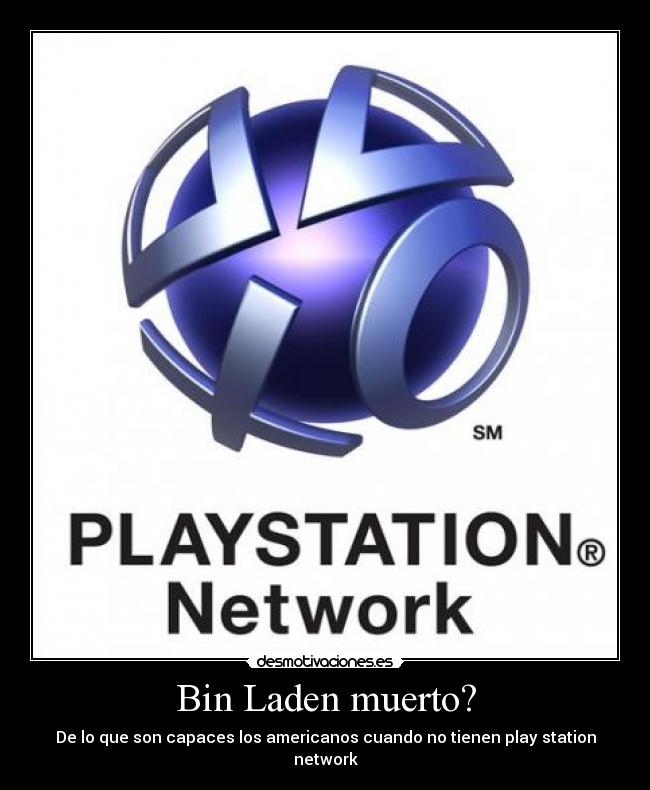 Bin Laden muerto? - De lo que son capaces los americanos cuando no tienen play station network