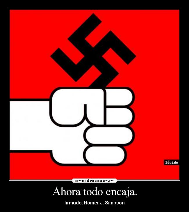 Ahora todo encaja. - firmado: Homer J. Simpson