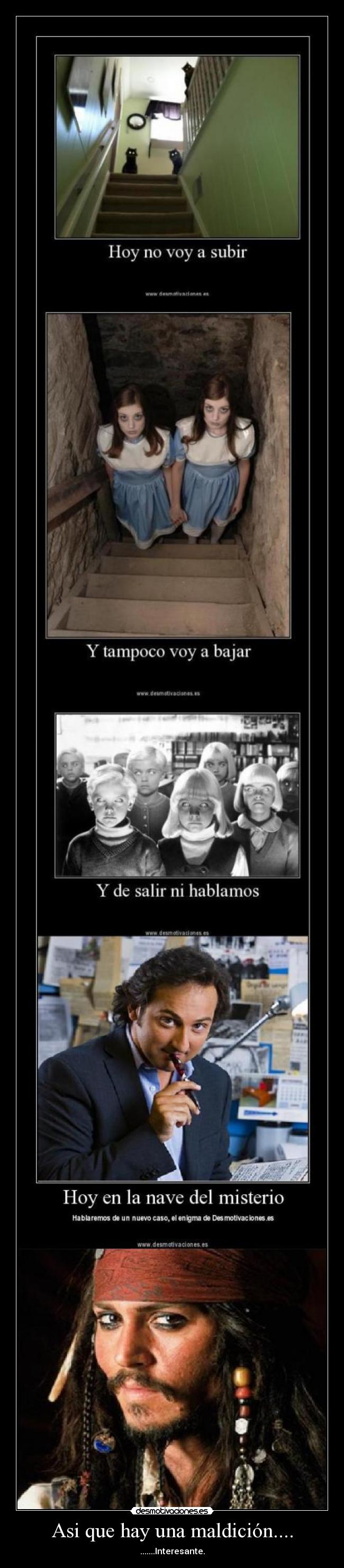 Asi que hay una maldición.... - 