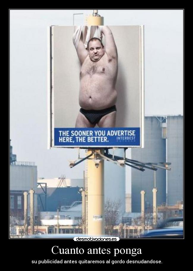 Cuanto antes ponga -