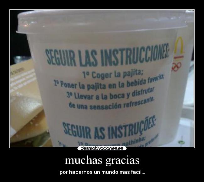 muchas gracias - por hacernos un mundo mas facil...
