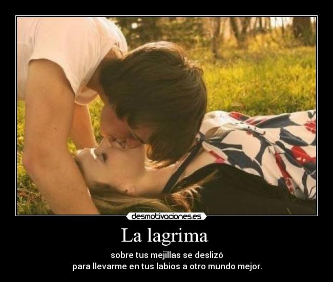 La lagrima  - 