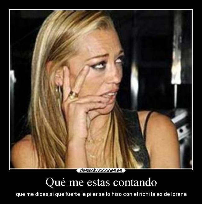 Qué me estas contando - 