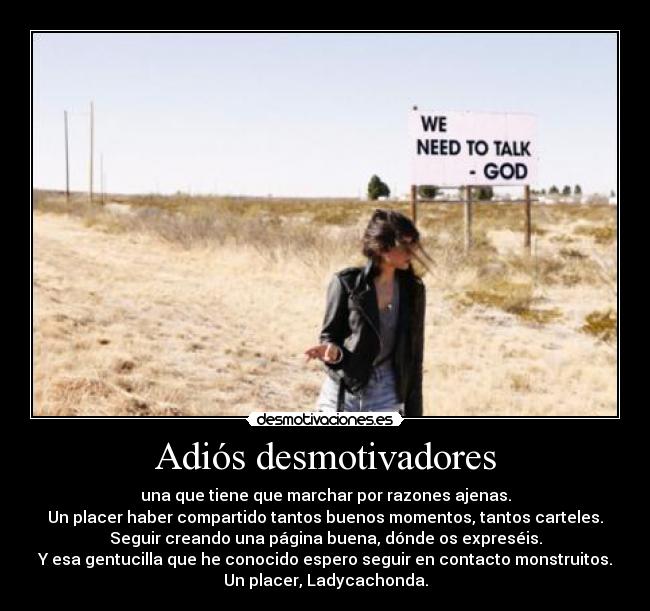 Adiós desmotivadores -