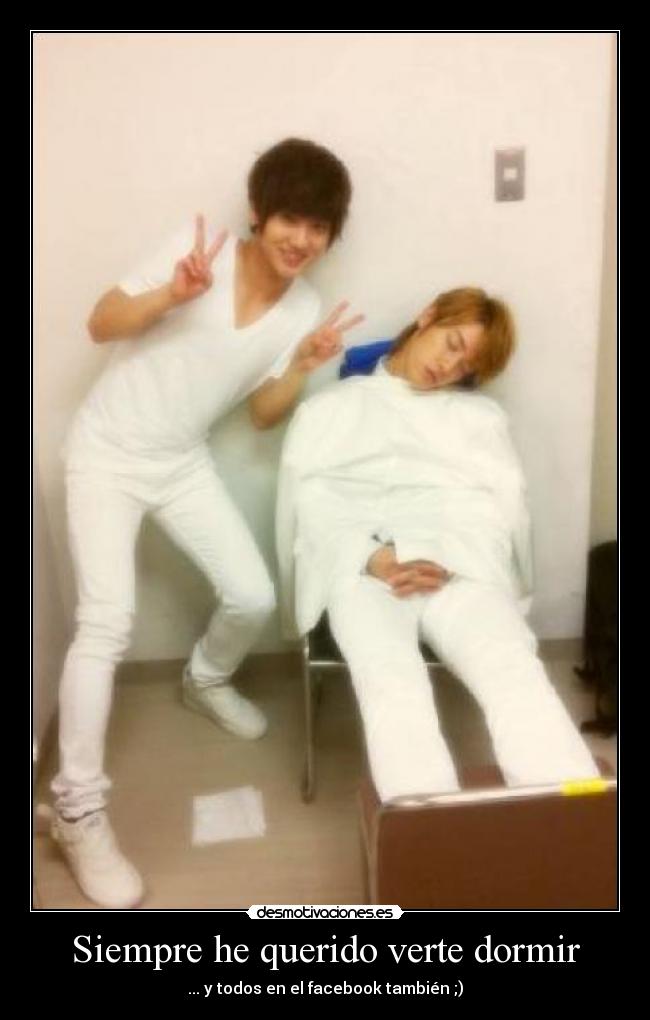 Siempre he querido verte dormir -