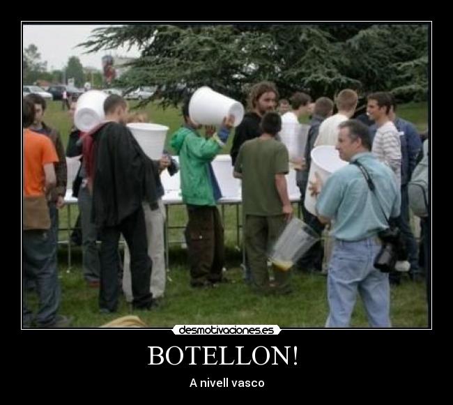 BOTELLON! -