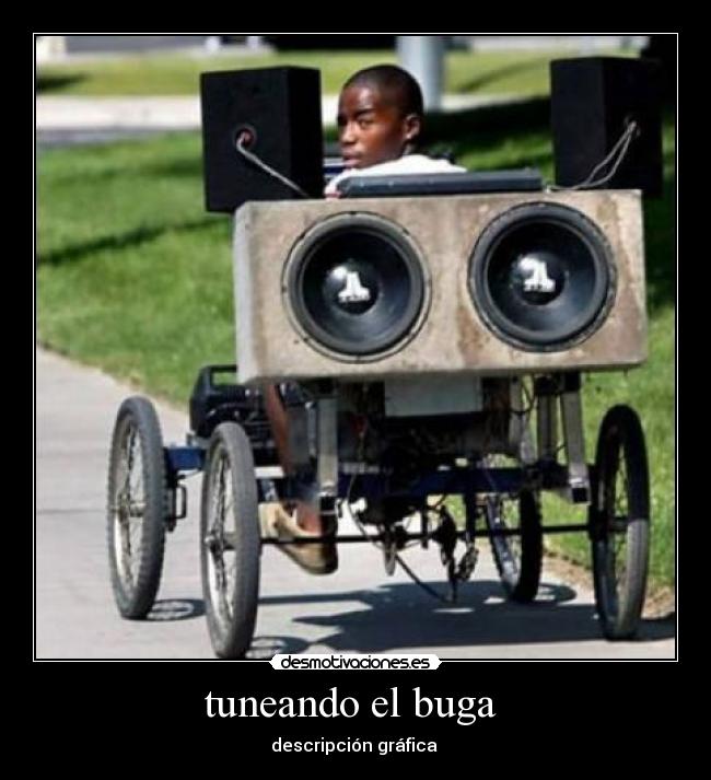 tuneando el buga  - descripción gráfica 