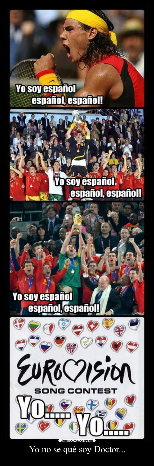 Yo no se qué soy Doctor... -