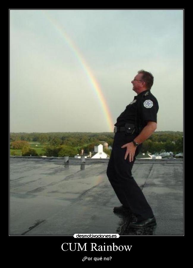 CUM Rainbow - ¿Por qué no?
