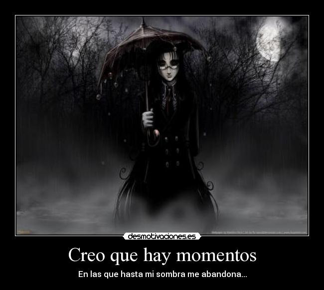 Creo que hay momentos - 