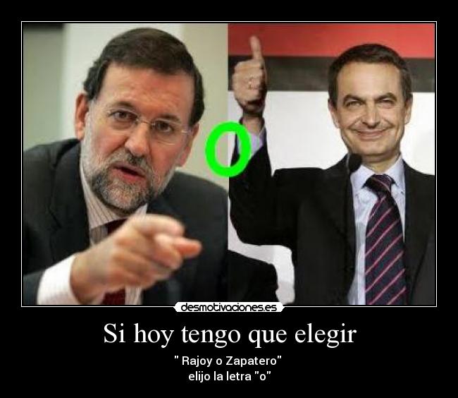 carteles rajoy zapatero desmotivaciones