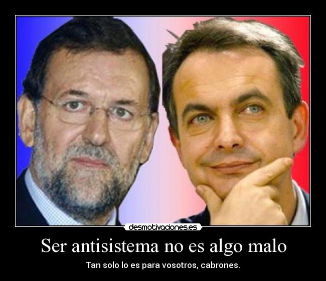 carteles antisistema desmotivaciones