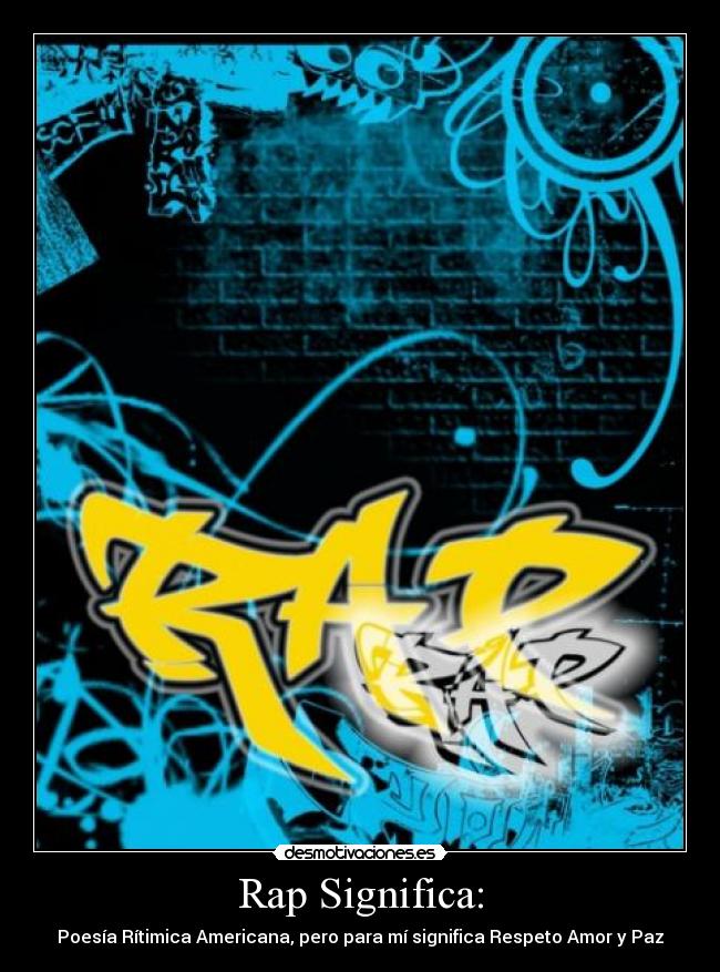 Rap Significa: - 