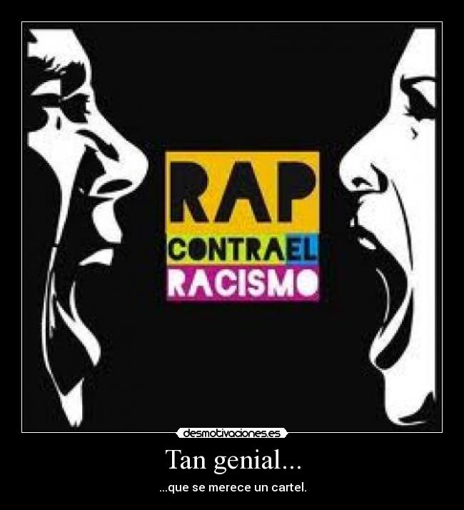 Tan genial... - ...que se merece un cartel.