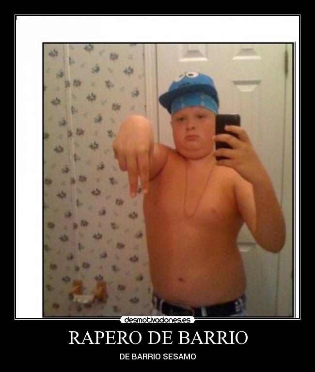 RAPERO DE BARRIO -