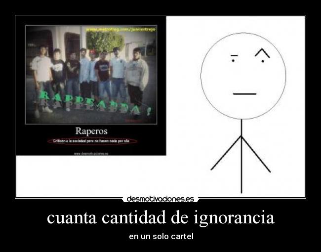 cuanta cantidad de ignorancia -