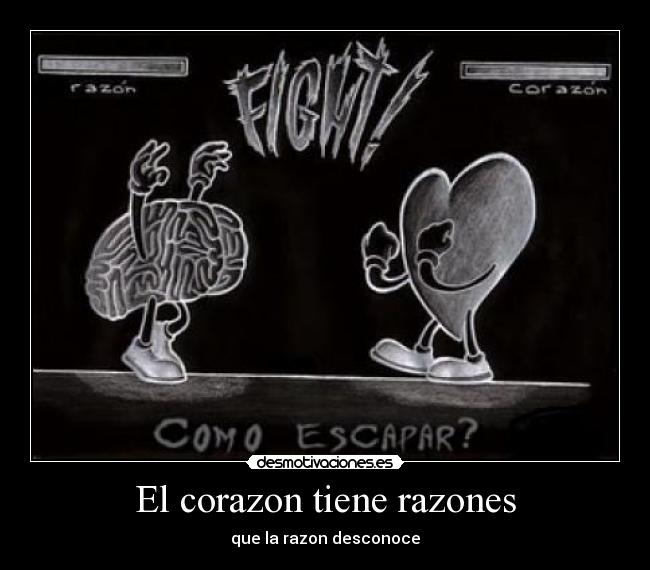 El corazon tiene razones -