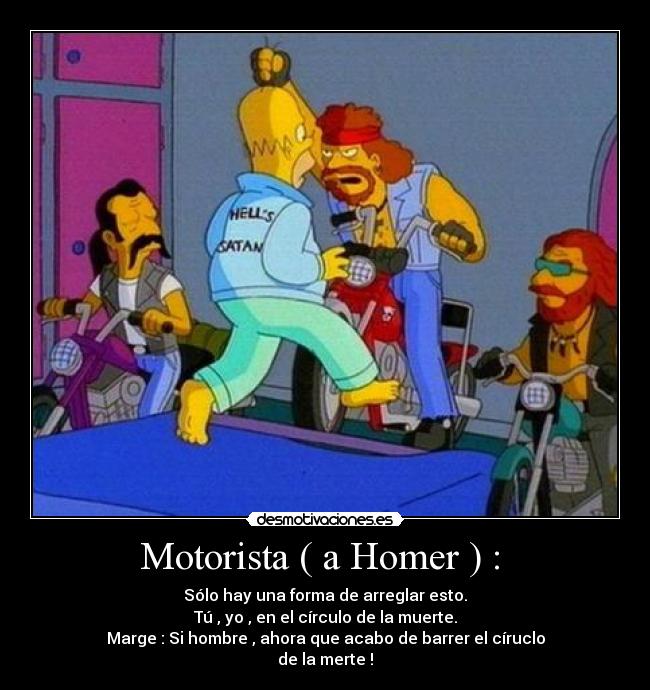 Motorista ( a Homer ) : -