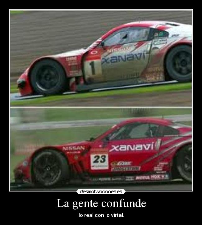 La gente confunde - lo real con lo virtal.