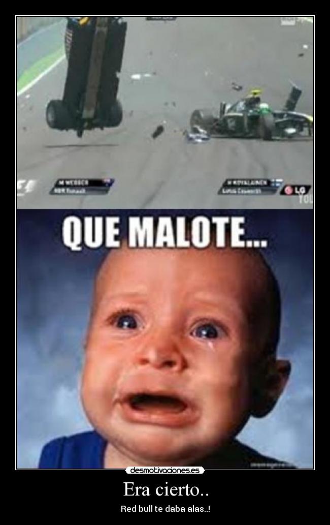 Era cierto.. - Red bull te daba alas..!